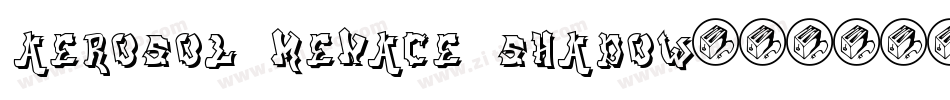 aerosol menace shadow字体转换
